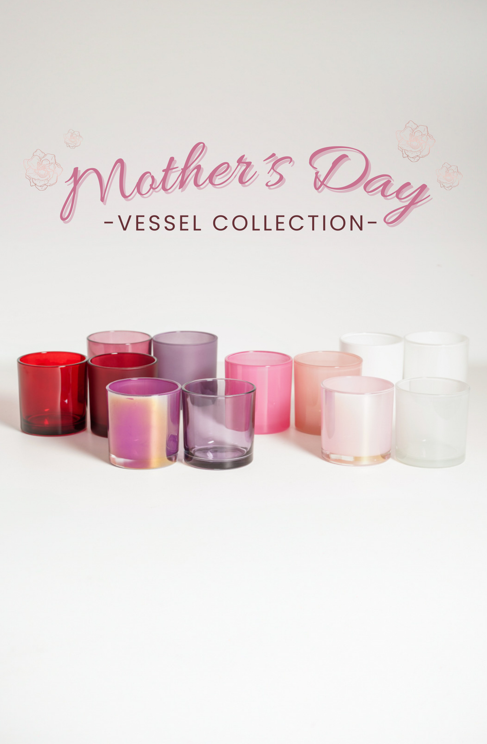 Mothers day candle vessel collection 
